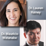 Dr. Lauren Rainey and Dr. Mauricio Watanabe
