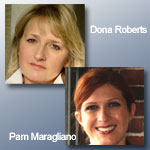 Pamela Maragliano and Dona Roberts