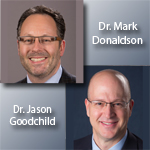 Dr. Mark Donaldson and Dr. Jason Goodchild